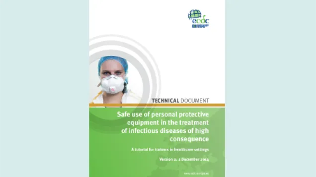 Cover of the technical guidance on Safe use of personal protective equipment in the treatment of infectious diseases of high consequence