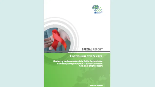 Cover of the report: Continuum of HIV care - Monitoring implementation of the Dublin Declaration - 2018 progress report