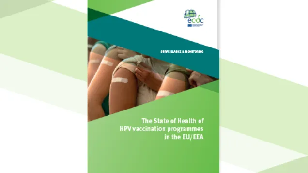 over of the report: "The State of Health of HPV vaccination programmes in the EU/EEA"