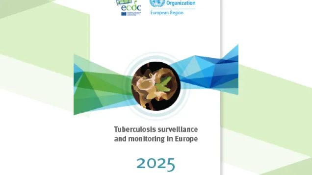 Cover of the report: "Tuberculosis surveillance and monitoring in Europe 2025 - 2024 data"