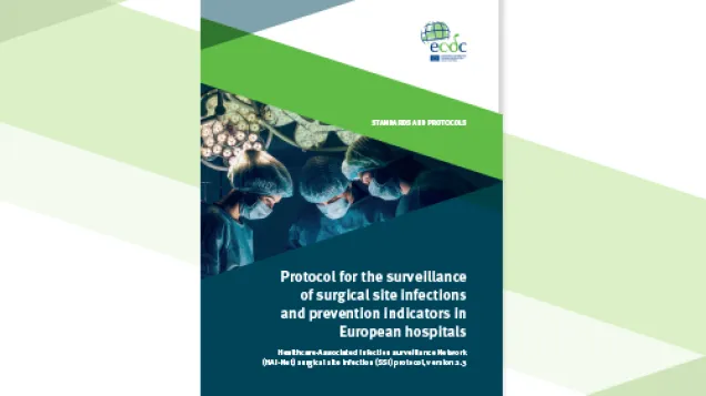 Cover of the report: "Protocol for the surveillance of surgical site infections and prevention indicators in European hospitals"