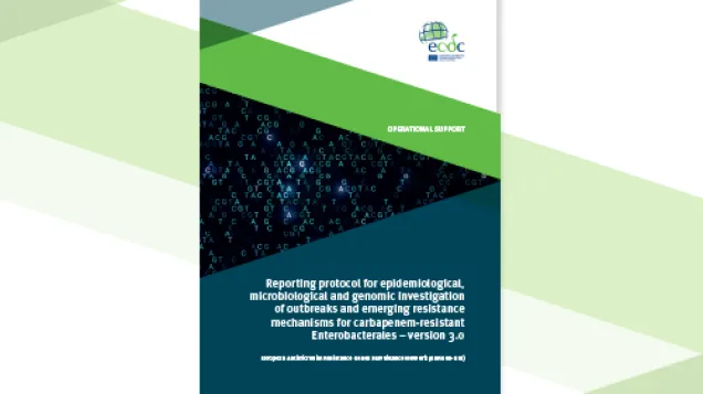 Reporting protocol for epidemiological, microbiological and genomic investigation of outbreaks and emerging resistance mechanisms for carbapenem-resistant Enterobacterales – version 3.0