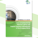 Core competencies for infection control and hospital hygiene professionals in the European Union