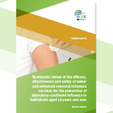 Cover of the report: "Systematic review of the efficacy, effectiveness and safety of newer and enhanced seasonal influenza vaccines"