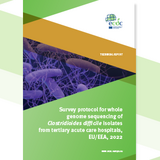 Cover of the report: "Survey protocol for whole genome sequencing of Clostridioides difficile isolates from tertiary acute care hospitals, EU/EEA, 2022"