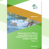 Cover of the report: "Generic protocol for COVID-19 vaccine effectiveness studies during outbreaks in semi-closed settings in the EU/EEA"