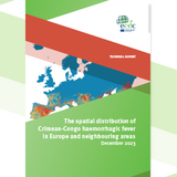Cover of the report: "The spatial distribution of Crimean-Congo haemorrhagic fever in Europe and neighbouring areas"