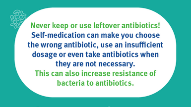 Social media card: Never keep or use leftover antibiotics!