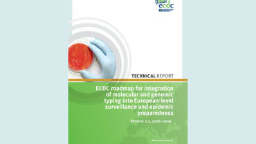 ECDC roadmap for integration of molecular typing and genomic typing into European-level surveillance and epidemic preparedness