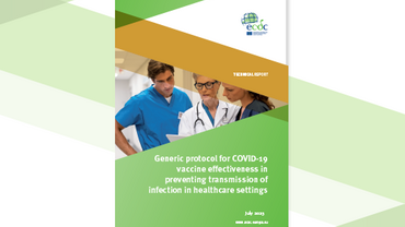 Cover of the report "Generic protocol for COVID-19 vaccine effectiveness in preventing transmission of infection in healthcare settings"