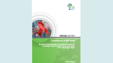 Cover of the report: Continuum of HIV care - Monitoring implementation of the Dublin Declaration - 2018 progress report