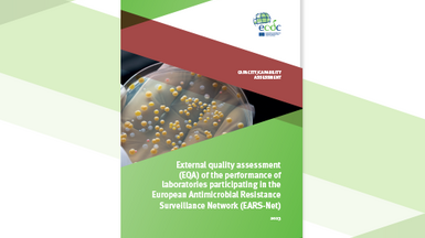 Cover of the report: "External quality assessment (EQA) of the performance of laboratories participating in the European Antimicrobial Resistance Surveillance Network (EARS-Net)"