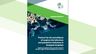 Cover of the report: "Protocol for the surveillance of surgical site infections and prevention indicators in European hospitals"